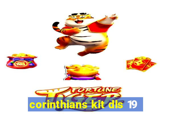 corinthians kit dls 19